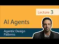 AI Agents 3 - Agentic Design Patterns
