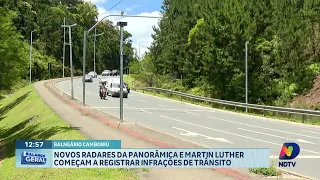 Novos radares começam a multar motoristas na Panorâmica e Martin Luther