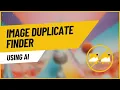 Find Delete Duplicate Images in Seconds with Python