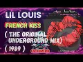 Lil Louis - French Kiss (The Original Underground Mix)(1989)
