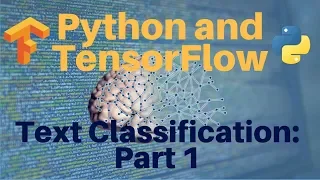 Python and TensorFlow Text Classification -