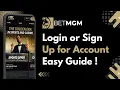 Login BetMGM How to Sign Up for a BetMGM Account