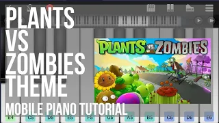 Download Mobile Piano Tutorial: How to play Plants VS Zombies Theme by Laura Shigihara MP3