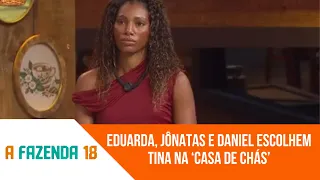 Sequência tripla! Eduarda, Jônatas e Daniel escolhem Tina na ‘Casa de Chás’ | A Fazenda 18