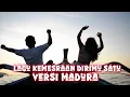 Download Lagu LAGU KEMESRAAN DIRIMU SATU VERSI MADURA - VIRAL TIKTOK