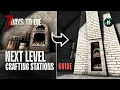 7 Days to Die Next Level Crafting Stations Quick Decor Tips