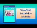 ViewStub Tutorial in Android