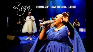 zaza kumnandi ukwethemba ujesu