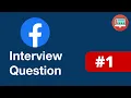 Facebook Coding Interview Question