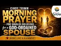 Cindy Trimm Morning Prayer for Singles Believing for a GOD-Ordained Spouse