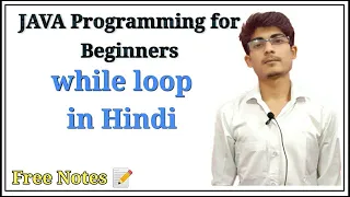 While Loop in JAVA in Hindi JAVA Tutorial in Hindi Full JAVA Course for beginners in Hindi