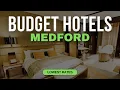 Best Budget Hotels in Medford Top 10 Hotels in Medford