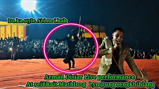 arman disiar live perform jingkynduh lang song at sei raij muthlong lympung sengkhihlang