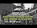 Kisah Mama Ajengan Gentur Saat Mondok di Pesantren