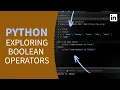 Python Tutorial - Exploring BOOLEAN OPERATORS