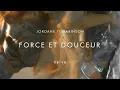 Jordane Tumarinson - Force et douceur