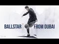 Download Lagu Ballstar (Fahed Albreiki) From Dubai