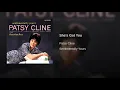 She's Got You (Single Version) - Patsy Cline