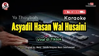 asyaadil hasan wal husaini karaoke