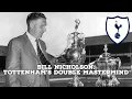 Bill Nicholson-Tottenham s Double Mastermind AFC Finners Football History Documentary