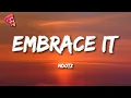 Download Lagu Ndotz - Embrace It (Lyrics)