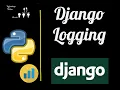 Logging in Django Application Django tutorial 2020
