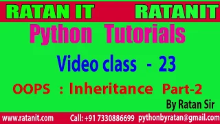 Python Tutorial Class - 23 OOPS Inheritance part-2 By Ratan sir