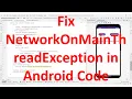 How to fix android os NetworkOnMainThreadException Error by creating new Thread in Android Code