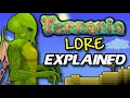 Explaining ALL Of Terraria s Lore