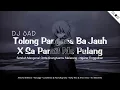 Lagu DJ SAD☹️ Tolong Pangana X Sa Pamit X Setelah Mengenal Cinta, Orangtuamu Melarang - Ngana Tinggalkan