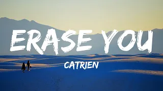 Download Catrien - Erase You (Lyrics) MP3