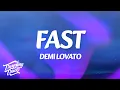 Download Lagu Demi Lovato – Fast (Lyrics)