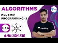 Dynamic Programming - 1 L 14 Algorithms Infinity Batch GATE 2022 Ankush Sir