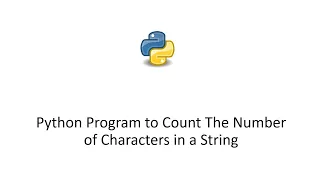 Python Program to Count The Number of Characters in a String