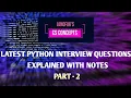 Latest python interview questions Part-2 Cs Concepts