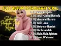 Download Lagu KUMPULAN SHOLAWAT PENARIK REZEKI, SHOLAWAT PENYEJUK HATI PEMBAWA KEBERKAHAN, SHOLAWAT JIBRIL, BUSYRO