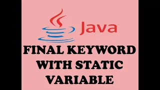 FINAL KEYWORD WITH STATIC VARIABLE IN JAVA URDU HINDI