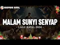 Download Lagu Malam Sunyi Senyap - Lagu Natal 2024 (Lirik) | Lagu Natal Terbaru 2024