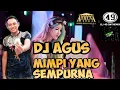Download Lagu Dj agus - mimpi yang sempurna