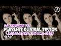 Download Lagu DJ CAMPURAN TIK TOK VIRAL 2024 FULL BASS JEDAG JEDUG YANG BISA DI DOWNLOAD