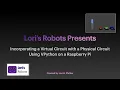 Incorporating a Virtual Circuit with a Physical Circuit Using VPython on a Raspberry Pi