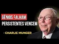 Lagu CHARLIE MUNGER: Os vencedores NÃO são os mais INTELIGENTES, mas sim os mais PERSISTENTES.