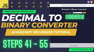 JavaScript Recursion Project Decimal to Binary Converter Steps 41-55 FreeCodeCamp Solutions