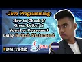 How to Check if Given Letter is Vowel or Consonant using Switch Statement in Java