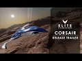 Elite Dangerous Corsair Available Now