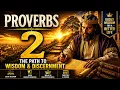 PROVERBS CHAPTER 2 The Path to Wisdom Discernment Animated Visual Bible Reading