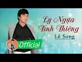 Download Lagu Lý Ngựa Tình Thiêng - Lê Sang [Official Audio]