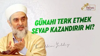 Günahı Terketmek Sevap Kazandırır mı?
