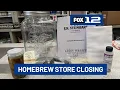 Portland homebrew supply store closing after 108 years