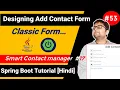 Designing Classic Add Contact Form Smart Contact Manager Spring Boot Tutorial Hindi